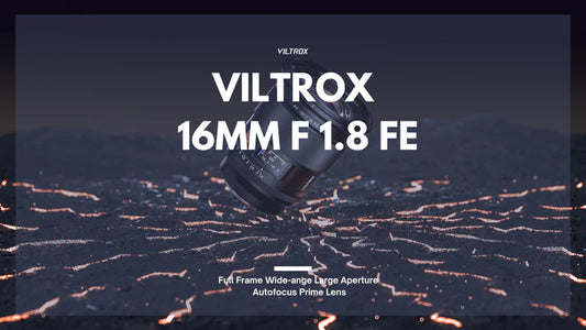 境界を探る：Viltrox AF 16mm F1.8 FEレンズレビュー